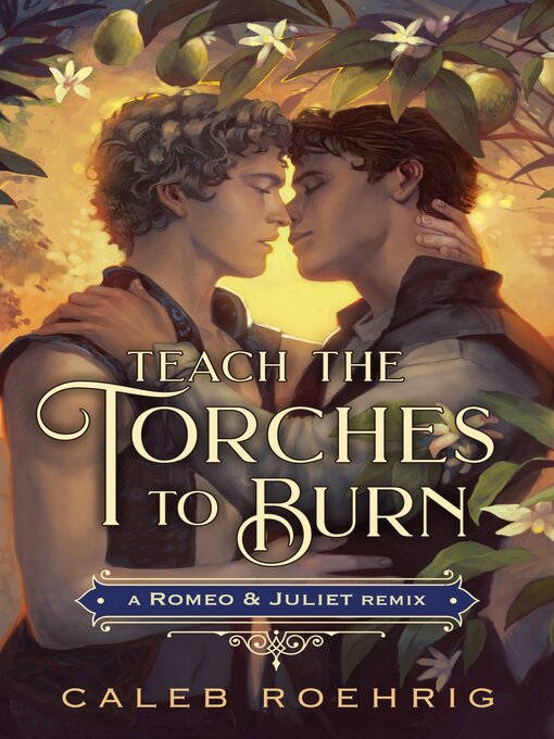 Title details for Teach the Torches to Burn by Caleb Roehrig - Available